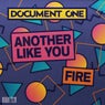 Another Like You / Fire