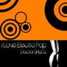 I Love Electro Pop