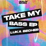 Take My Bass EP