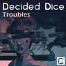 Troubles