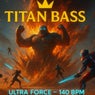 Titan Bass