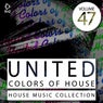 United Colors Of House Vol. 47