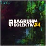 Bagruhm KOLEKTIV #4