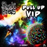 Pull Up (VIP Mix)