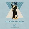 ALL CATS ARE BLUE