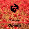 Opium
