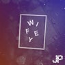 Wifey (Extended Mix)
