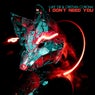I Don't Need You