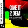 Give It 2 Dem (Remixes)