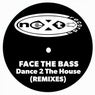 Dance 2 the House (Remixes)