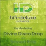 The Deviating Divine Disco Drop
