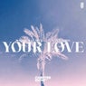 Your Love