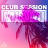 Club Session Miami Vol. 3