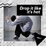 Drop It Like It's Hot, Vol. 1