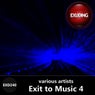 Exit to Music, Vol. 4