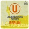 Underground Series Berlin