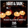 Hard & Dark, Vol. 7 (The Best Collection of Hardstyle 2015)
