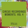 Circus Recordings Moments, Vol.4