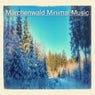 Marchenwald Minimal Music