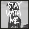 Stay With Me