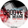 Groove in Miami