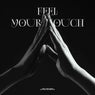 Feel Your Touch