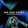 We Are Exist