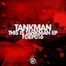 This Is TankMan EP