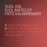 Suol Mates EP : Fritz Kalkbrenner