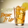 Drink It Up