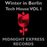 Winter in Berlin Tech House VOL I