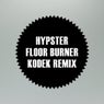 Floor Burner (KODEK Remix)
