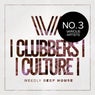 Clubbers Culture: Weedly Deep House No.3