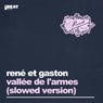 Vallée De L'Armes - Slowed Version