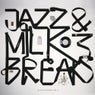 Jazz & Milk Breaks Vol. 3