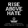 Rise Above the Hate