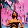 Tropicali