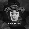 Talk to me (Extended Mix)