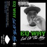 Life Of The Why: The MixTape Vol.1