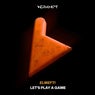 Let's Play A Game