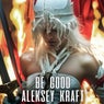 Be Good