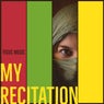 My Recitation