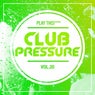Club Pressure Vol. 20 - The Progressive And Clubsound Collection