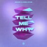 Tell Me Why (Extended Mix)