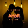 Amor (VIP Edits)
