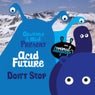 Don't Stop (Arveene & Misk present Acid Future)