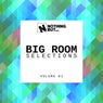 Nothing But... Big Room Selections, Vol. 01
