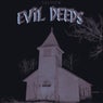 EVIL DEEDS