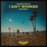 I Ain't Worried - Acoustic (Music From The Motion Picture "Top Gun: Maverick")