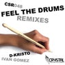 Feel The Drums Remixes